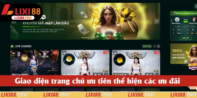 Giao diện trang chủ ưu tiên thể hiện các ưu đãi hấp dẫn Giao diện trang chủ ưu tiên thể hiện các ưu đãi hấp dẫn